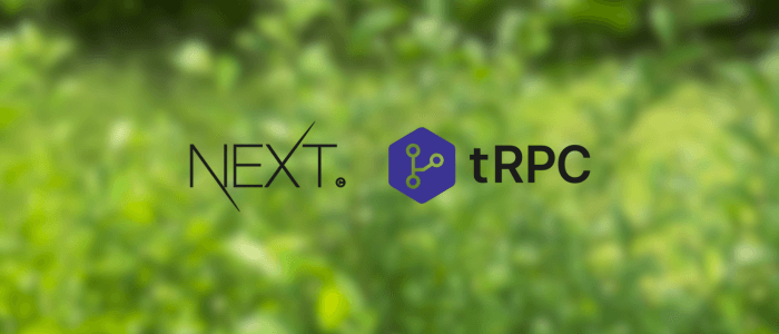 Using tRPC with Next.js 14 for Type-Safe APIs