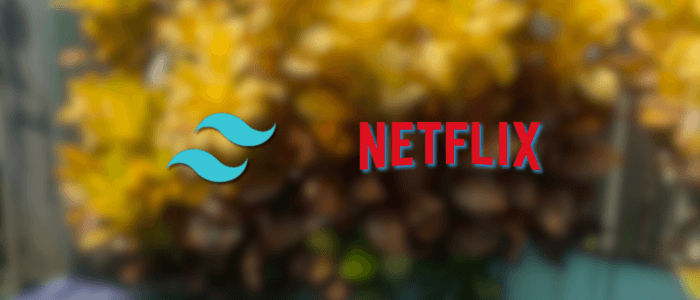 Build a Netflix-Style Homepage with Tailwind CSS