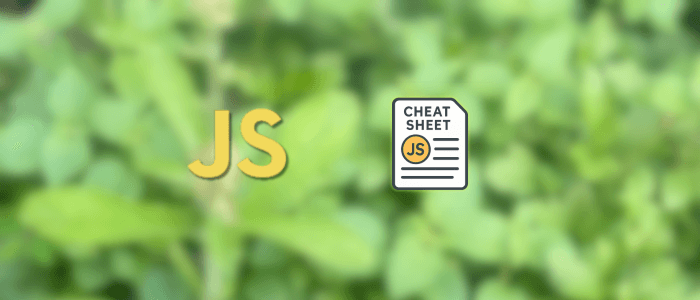 JavaScript Cheat Sheet: Essential Syntax and Functions