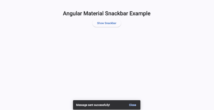 Angular Material Snackbar Tutorial: Easy Toast Notifications for Your App - simple snackbar