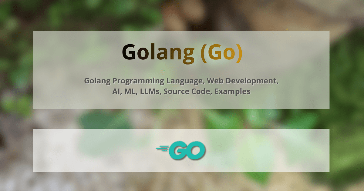 Golang (Go)
