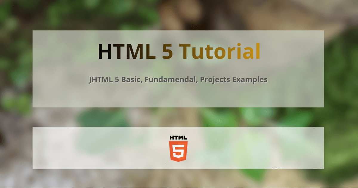 HTML 5 Tutorial