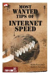 Buku Digital Most Wanted Tips of Internet Speed oleh Cover Most Wanted Tips of Internet Speed oleh
