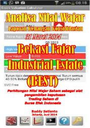 Buku Digital ANALISA NILAI WAJAR SAHAM TECHNICAL & FUNDAMENTAL ANALYSIS LAPORAN KEUANGAN 31 MARET 2014 Bekasi Fajar Industrial Estate oleh Cover ANALISA NILAI WAJAR SAHAM TECHNICAL & FUNDAMENTAL ANALYSIS LAPORAN KEUANGAN 31 MARET 2014 Bekasi Fajar Industrial Estate oleh