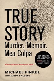Buku Digital True Story: Murder, Memoir, Mea Culpa oleh Cover True Story: Murder, Memoir, Mea Culpa oleh