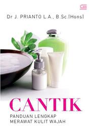Buku Digital Cantik: Panduan Lengkap Merawat Kulit Wajah oleh Cover Cantik: Panduan Lengkap Merawat Kulit Wajah oleh