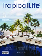 Tropical Life / MAY-AUG 2018 Digital Magazine Tropical Life / MAY-AUG 2018 Magazine Cover