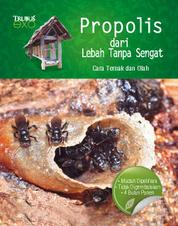 Buku Digital Propolis - Dari Lebah Tanpa Sengat oleh Cover Propolis - Dari Lebah Tanpa Sengat oleh