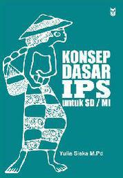 Buku Digital Konsep Dasar IPS untuk SD/MI oleh Cover Konsep Dasar IPS untuk SD/MI oleh