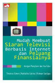 Buku Digital Mudah Membuat Siaran Televisi Berbasis Internet dan Peluang Finansialnya oleh Cover Mudah Membuat Siaran Televisi Berbasis Internet dan Peluang Finansialnya oleh