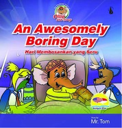 Buku Digital An Awesomely Boring Day: Hari Membosankan yang Seru oleh Cover An Awesomely Boring Day: Hari Membosankan yang Seru oleh