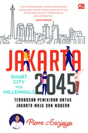 Buku Digital Jakarta 2045: Smart City for Millenials oleh Cover Jakarta 2045: Smart City for Millenials oleh