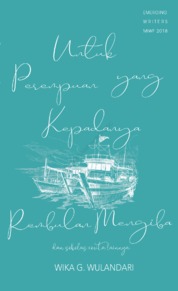 Buku Digital Untuk Perempuan yang Kepadanya Rembulan Mengiba oleh Cover Untuk Perempuan yang Kepadanya Rembulan Mengiba oleh