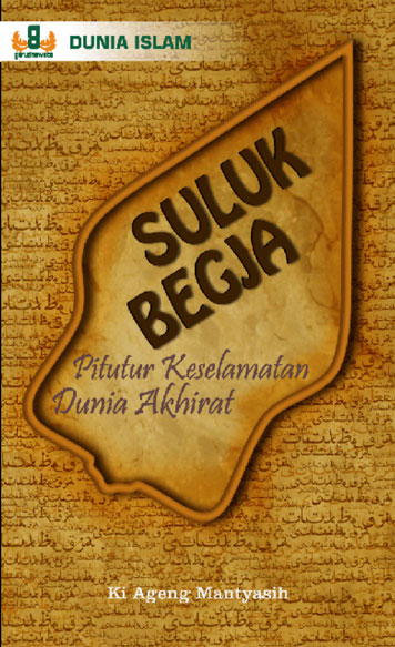Buku Digital SULUK BEGJA : Pitutur Keselamatan Dunia Akhirat oleh Cover SULUK BEGJA : Pitutur Keselamatan Dunia Akhirat oleh
