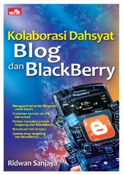 Buku Digital Kolaborasi Dahsyat Blog dan BlackBerry oleh Cover Kolaborasi Dahsyat Blog dan BlackBerry oleh