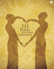 Buku Digital 123 Puisi Perempuan Indonesia oleh Cover 123 Puisi Perempuan Indonesia oleh