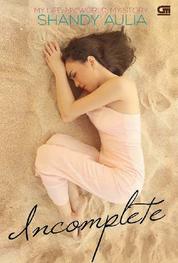 Buku Digital Incomplete: My Life, My World, My Story oleh Cover Incomplete: My Life, My World, My Story oleh
