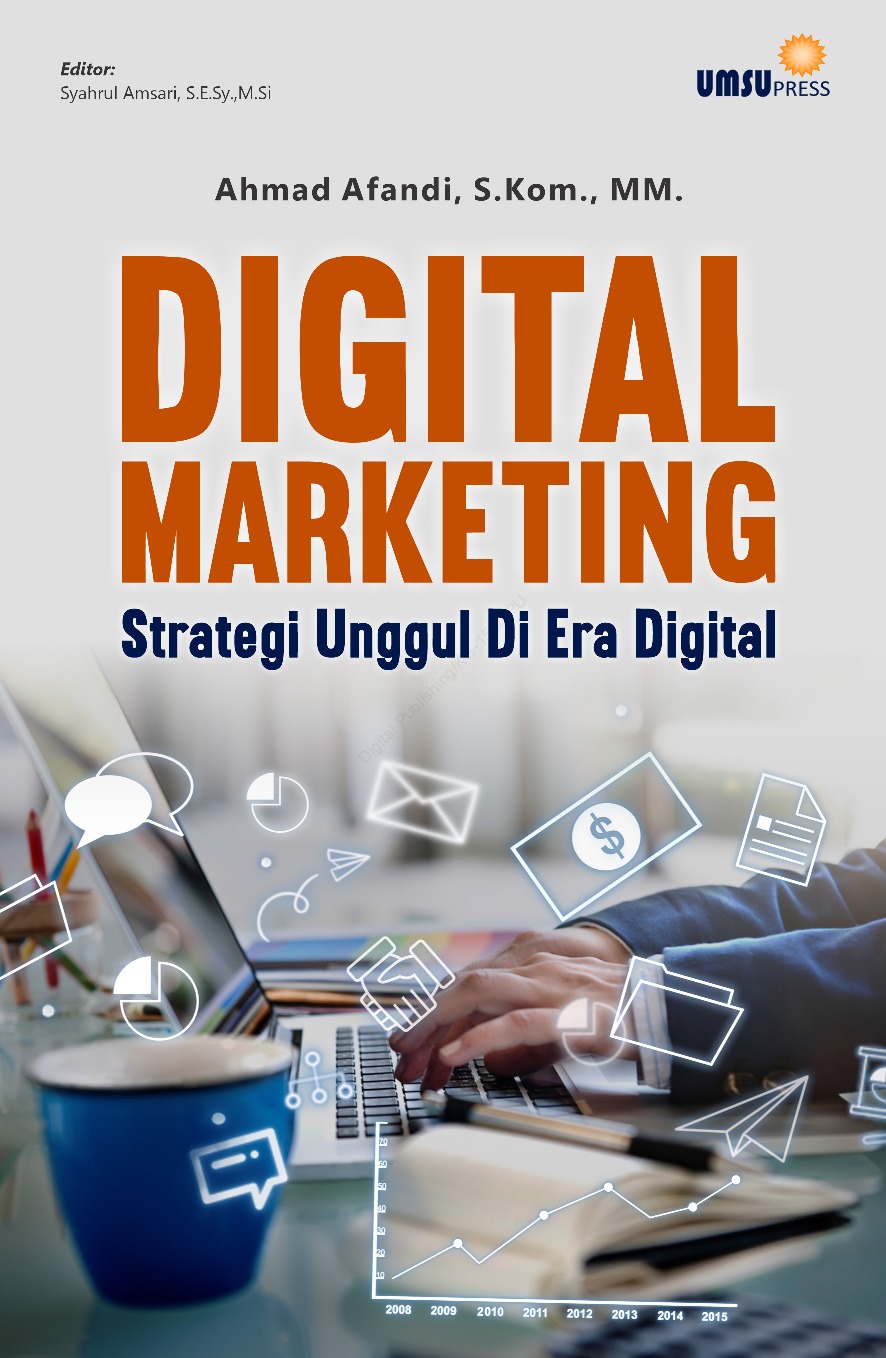 DIGITAL MARKETING Strategi Unggul Di Era Digital