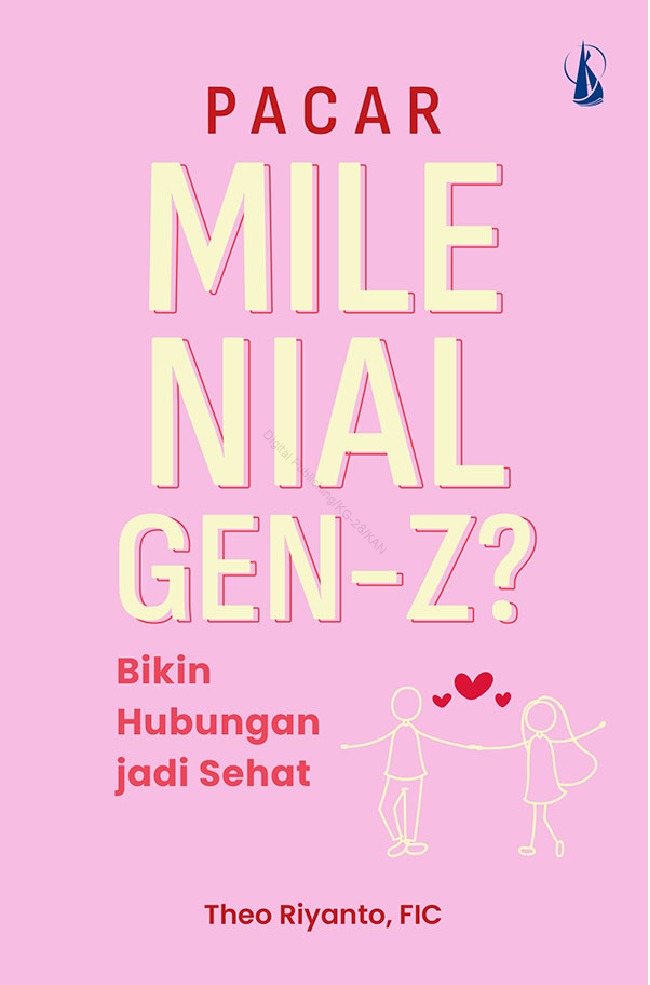 Pacar Milenial Gen-Z?: Bikin Hubungan jadi Sehat