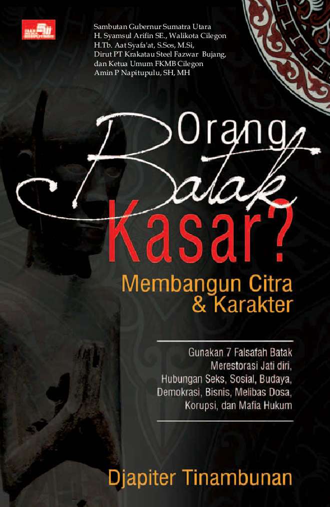 orang batak kasar membangun citra dan karakter book by orang batak kasar membangun citra dan karakter book by