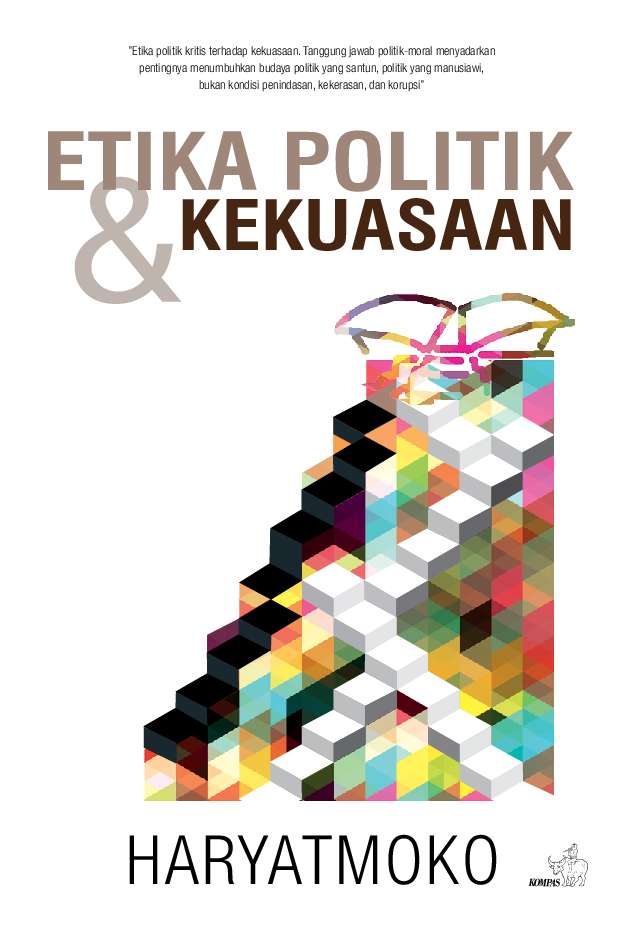 Jual Buku Etika Politik Dan Kekuasaan oleh Haryatmoko 