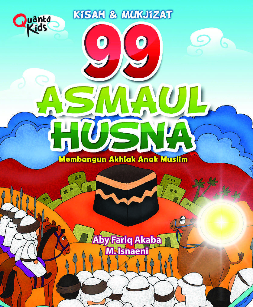Jual Buku 99 Asmaul Husna Kisah Dan Mukjizat oleh Chris 