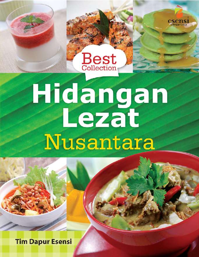Jual Buku Hidangan Lezat Nusantara Oleh Tim Dapur Esensi Gramedia Digital Indonesia