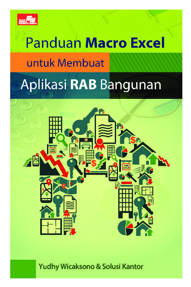Jual Buku Panduan Macro Excel Untuk Membuat Aplikasi Rab Bangunan Oleh Yudhy Wicaksono Solusi Kantor Gramedia Digital Indonesia