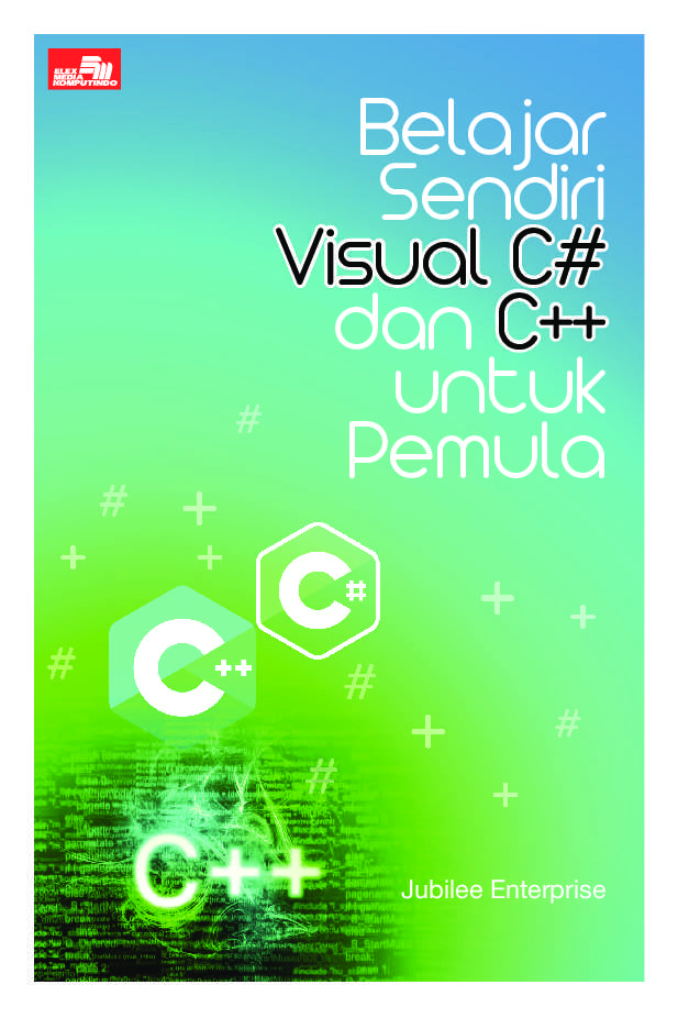 Jual Buku Belajar Sendiri Visual C# Dan C++ Untuk Pemula
