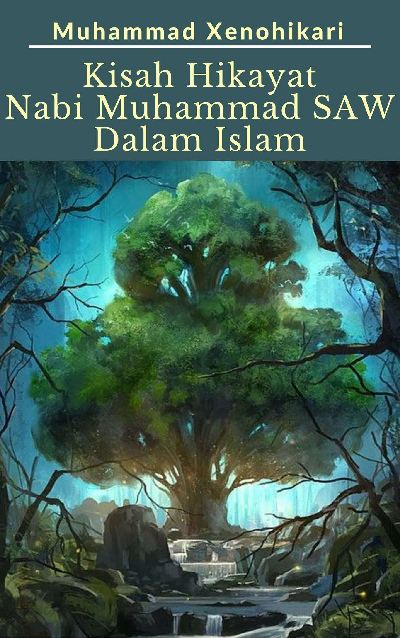 video kisah nabi muhammad saw dari lahir sampai wafat Jual Buku Kisah Hikayat Nabi Muhammad Dalam Islam oleh 