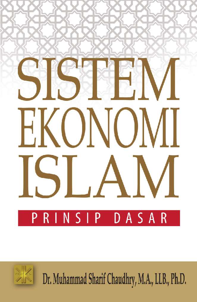 Jual Buku Sistem Ekonomi Islam Oleh Dr Muhammad Sharif Chaudry M A Ll M Gramedia Digital Indonesia