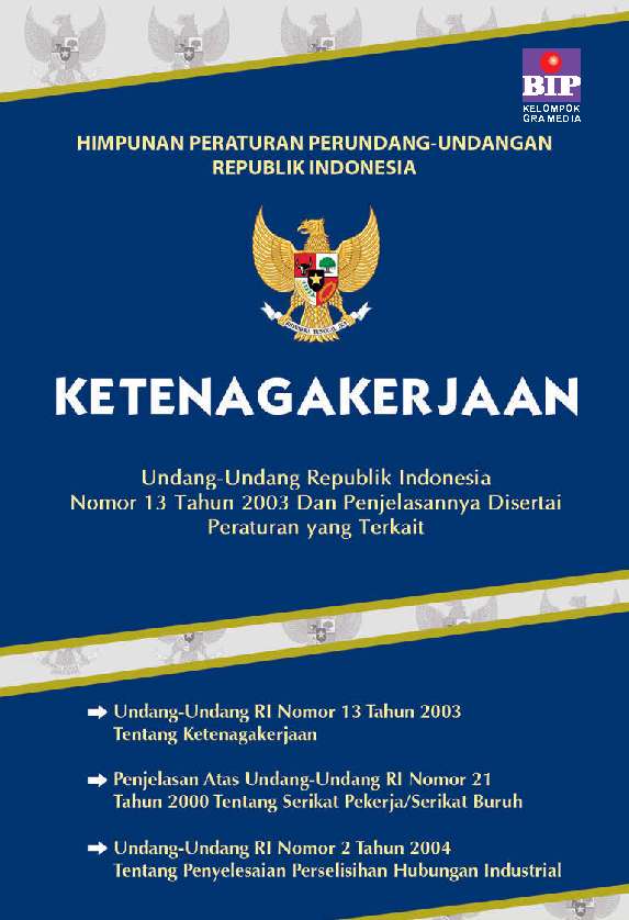 jual buku himpunan peraturan perundang undangan ri tentang ketenagakerjaan oleh tim bip jual buku himpunan peraturan perundang undangan ri tentang ketenagakerjaan oleh tim bip