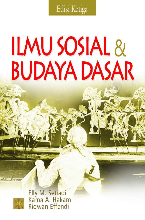 Ilmu Sosial Dan Budaya Dasar Book By Dra Elly M Setiadi M Si Dkk Gramedia Digital