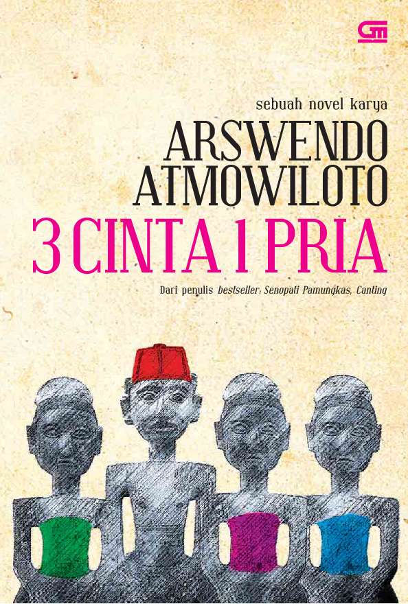 Jual Buku 3 Cinta 1 Pria Oleh Arswendo Atmowiloto Gramedia Digital Indonesia Jual Buku 3 Cinta 1 Pria Oleh Arswendo Atmowiloto Gramedia Digital Indonesia