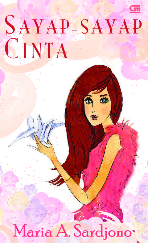 Jual Buku Sayap-Sayap Cinta oleh Maria A. Sardjono - Gramedia Digital Indonesia