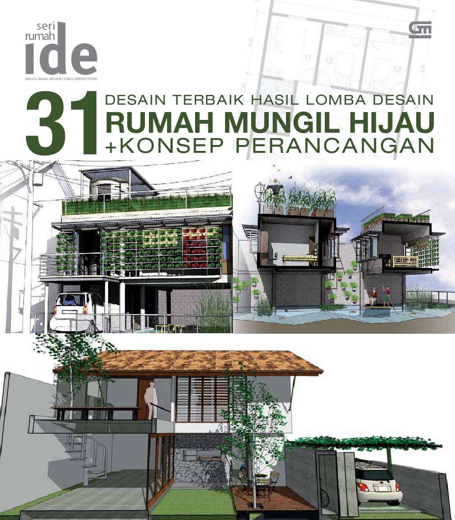 Seri Rumah Ide 31 Desain Rumah Mungil Hijau Book By Imelda Akmal