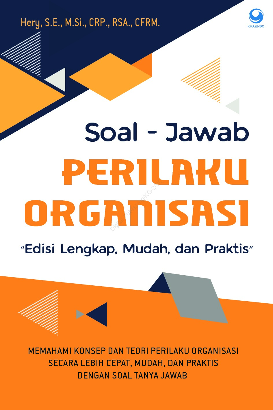 Soal Jawab Perilaku Organisasi Book By Hery S E M Si Crp Rsa Cfrm Gramedia Digital