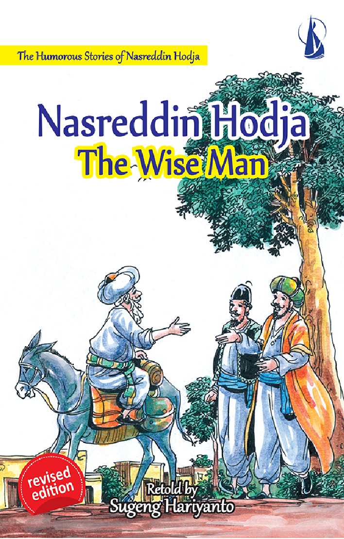 Nasreddin Hodja The Wise Man - The Humorous Stories Of 