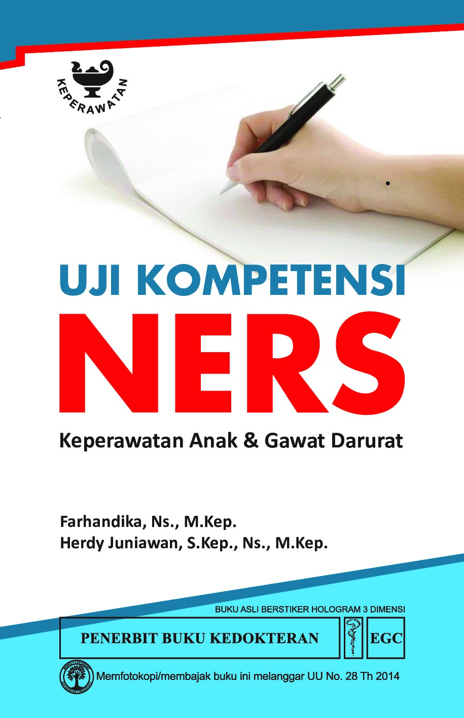 Jual Buku Uji Kompetensi Ners Keperawatan Anak Dan Gawat Darurat Oleh Farhandika Ns M Kep Gramedia Digital Indonesia