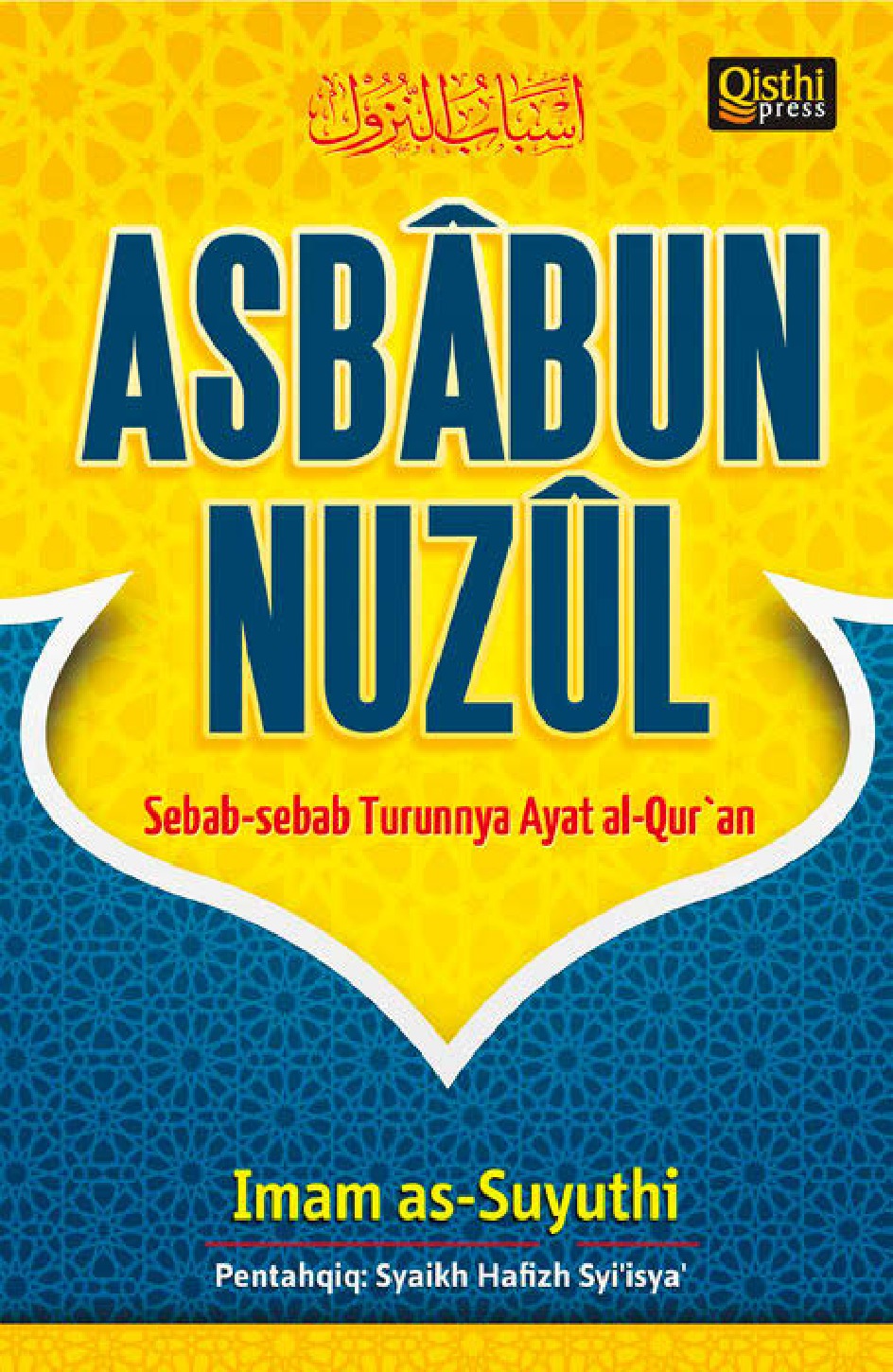 Jual Buku Asbabun Nuzul Oleh Imam As Suyuthi Gramedia Digital Indonesia