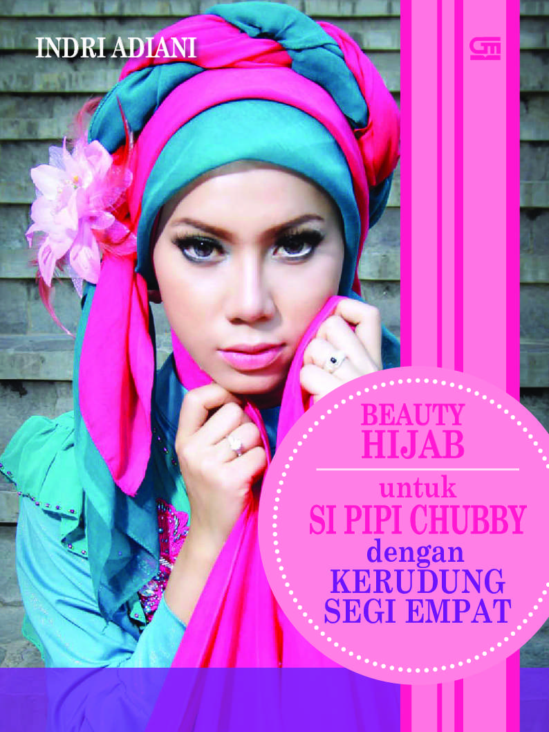 Jual Buku Beauty Hijab Untuk Si Pipi Chubby Dengan Kerudung Segi