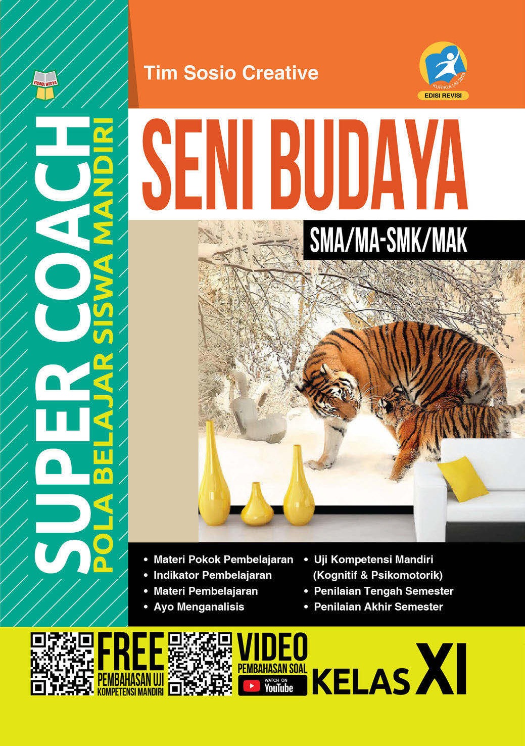 Jual Buku Super Coach Pola Belajar Siswa Mandiri Seni Budaya Sma Ma Smk Mak Kelas Xi Oleh Tim Sosio Creative Gramedia Digital Indonesia