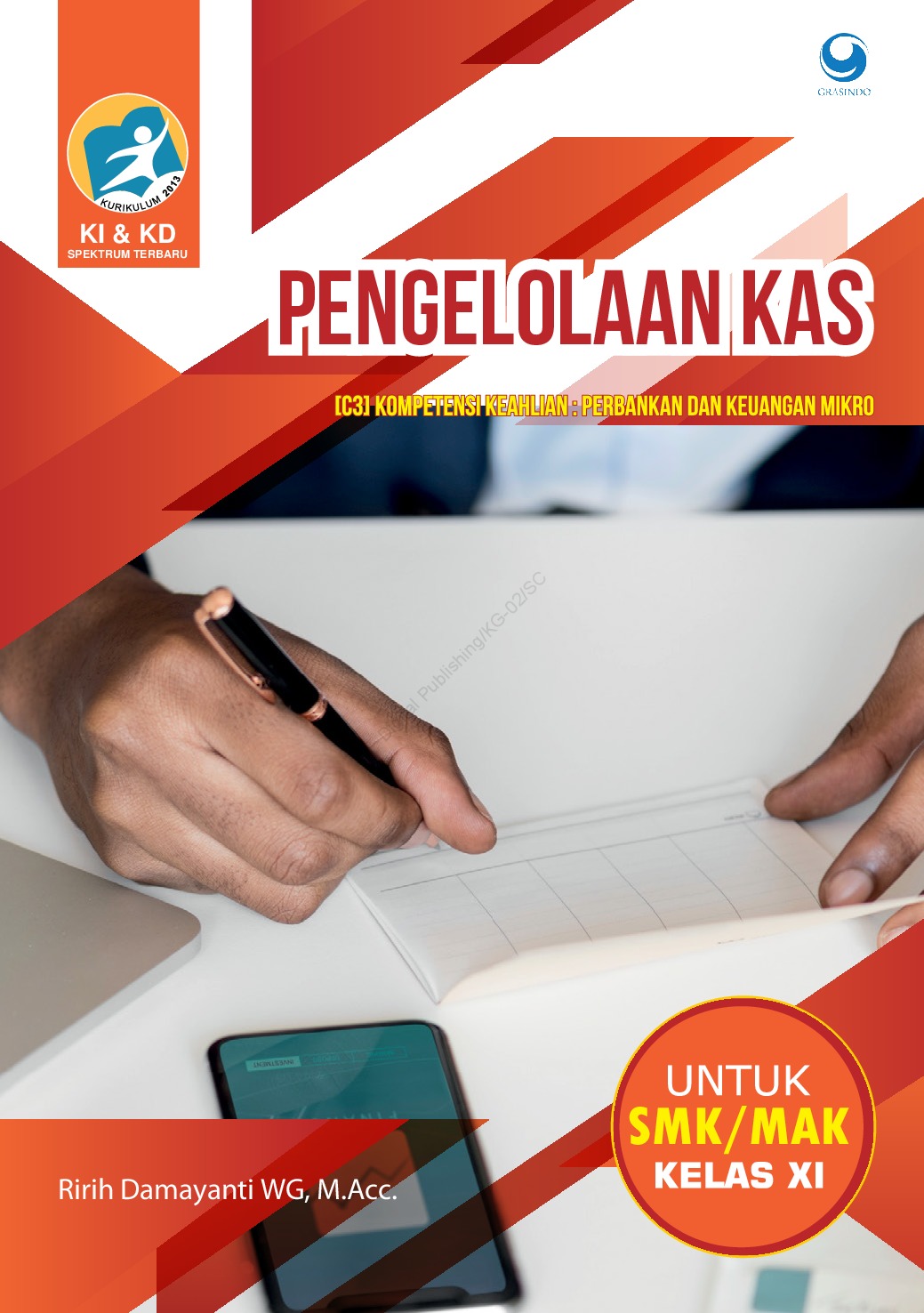 Pengelolaan Kas Smk Mak Kelas Xi Book By Ririh Damayanti Wg M Acc Gramedia Digital
