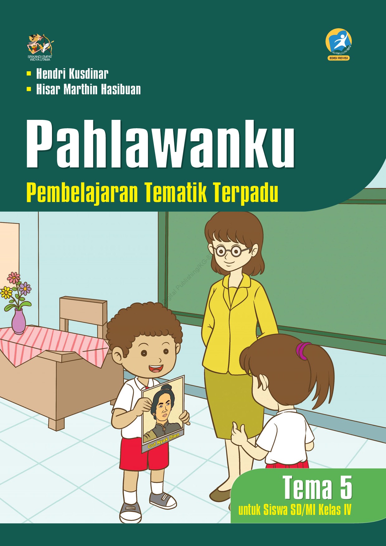 Jual Buku Pahlawanku Pembelajaran Tematik Terpadu Untuk Siswa Sd Mi Kelas Iv Oleh Hendri Kusdinar Dan Hisar Marthin Hasibuan Gramedia Digital Indonesia Jual Buku Pahlawanku Pembelajaran Tematik Terpadu Untuk Siswa Sd Mi Kelas Iv Oleh Hendri Kusdinar Dan Hisar Marthin Hasibuan Gramedia Digital Indonesia