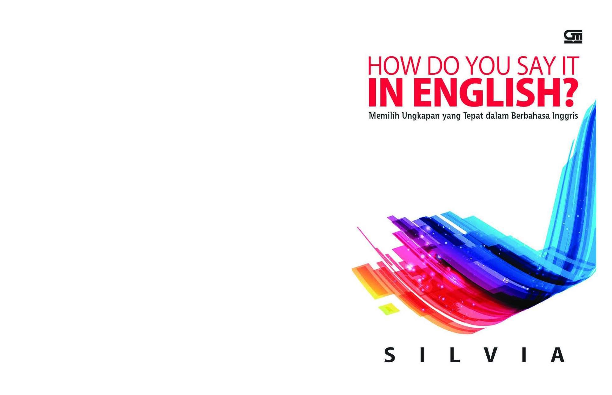 How Do You Say It In English Book by Silvia - Gramedia Digital