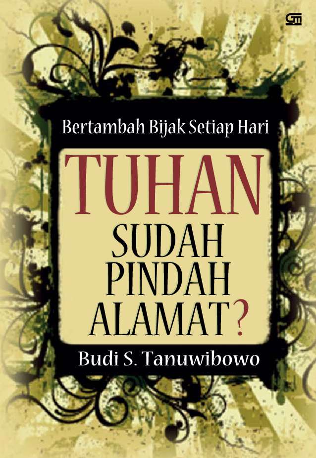 Jual Buku Bertambah Bijak Setiap Hari: Tuhan Sudah Pindah 