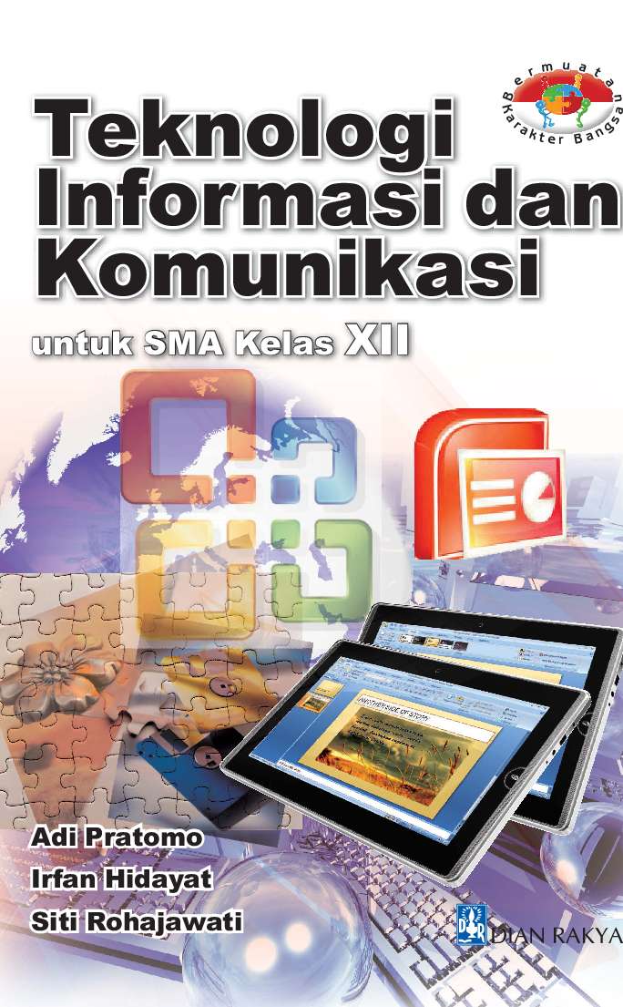 Jual Buku Teknologi Informasi Dan Komunikasi Untuk Sma Kelas Xii Oleh Adi Pratomo Irfan H Siti Rohajawati Gramedia Digital Indonesia Jual Buku Teknologi Informasi Dan Komunikasi Untuk Sma Kelas Xii Oleh Adi Pratomo Irfan H Siti Rohajawati Gramedia Digital Indonesia