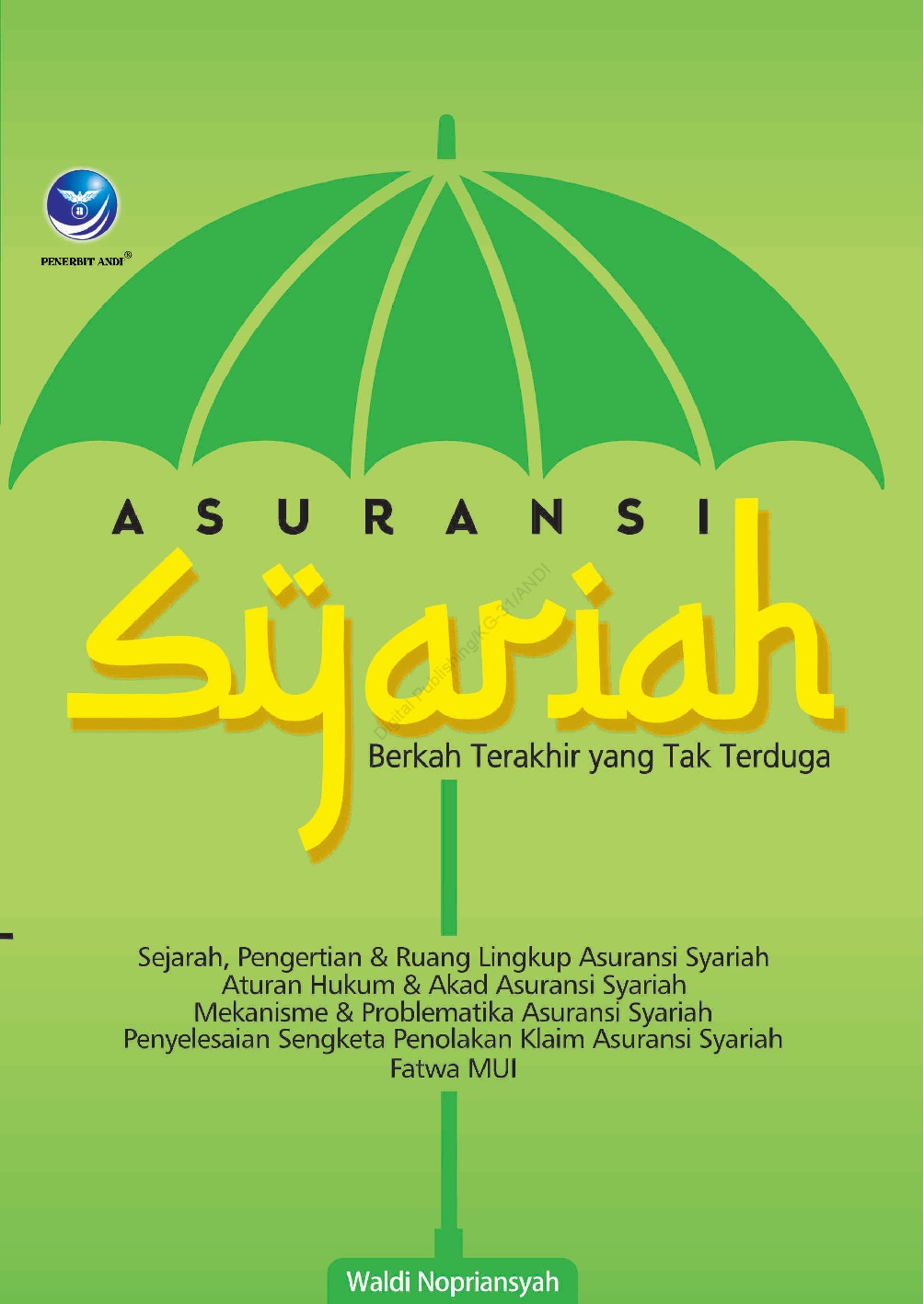 Asuransi Syariah, Berkah Terakhir yang Tak Terduga