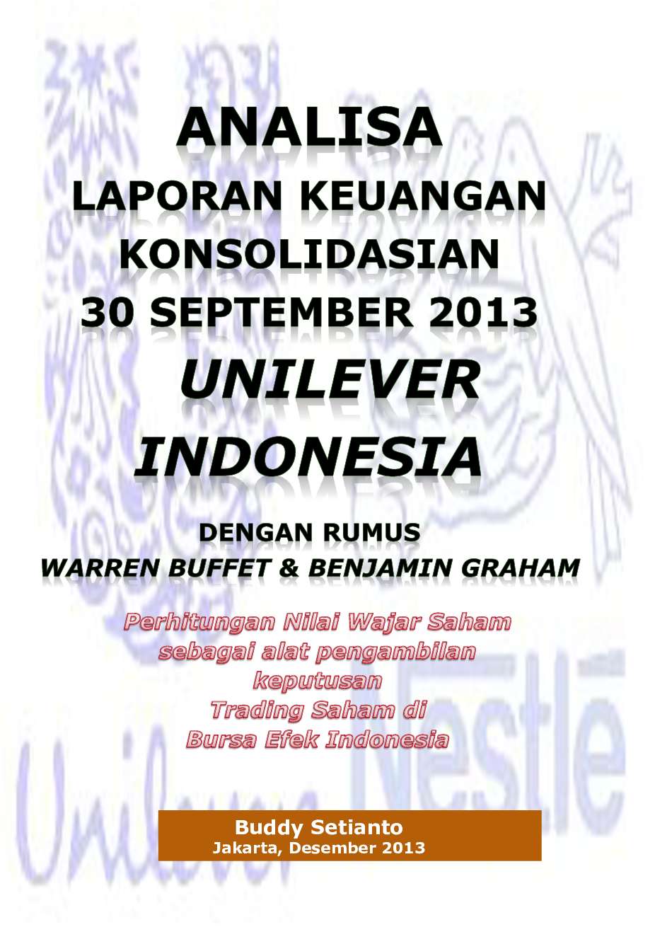Analisa Laporan Keuangan Konsolidasian 30 September 2013 Unilever Indonesia Book By Buddy Setianto Gramedia Digital