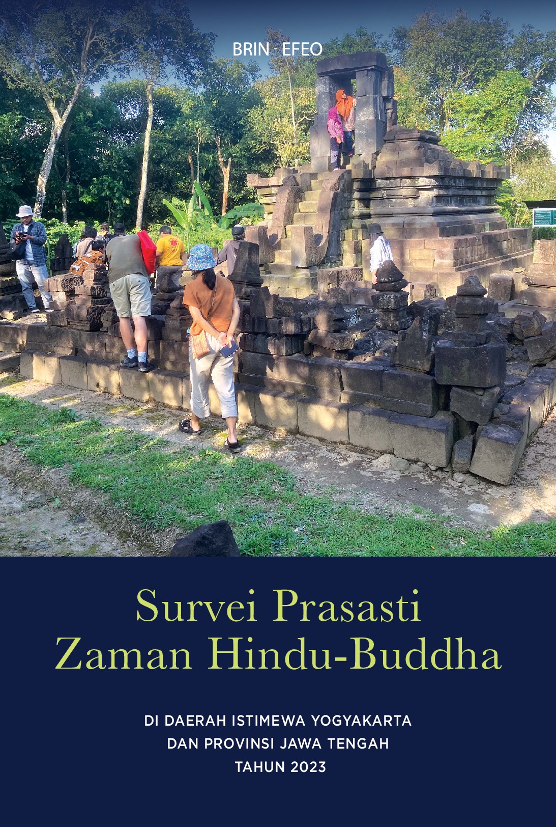 Survei Prasasti Zaman Hindu-Buddha di Daerah Istimewa Yogyakarta dan Provinsi Jawa Tengah Tahun 2023